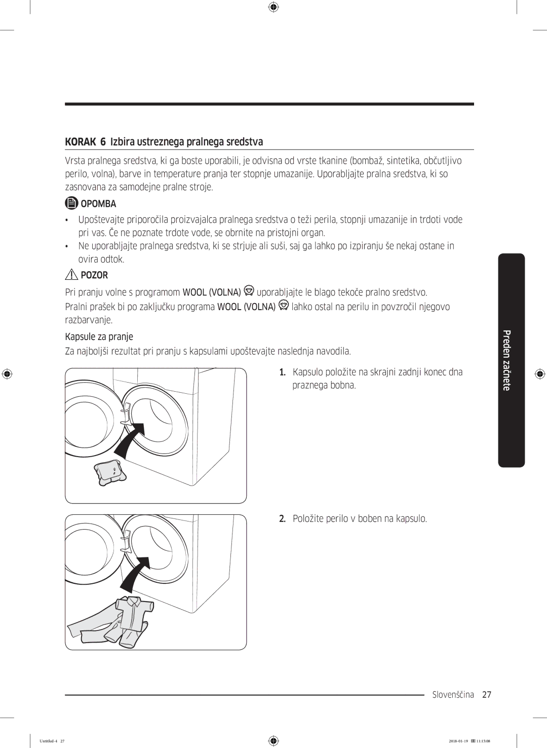 Samsung WW70J5355MW/AD, WW70J5355FW/AD manual Korak 6 Izbira ustreznega pralnega sredstva 