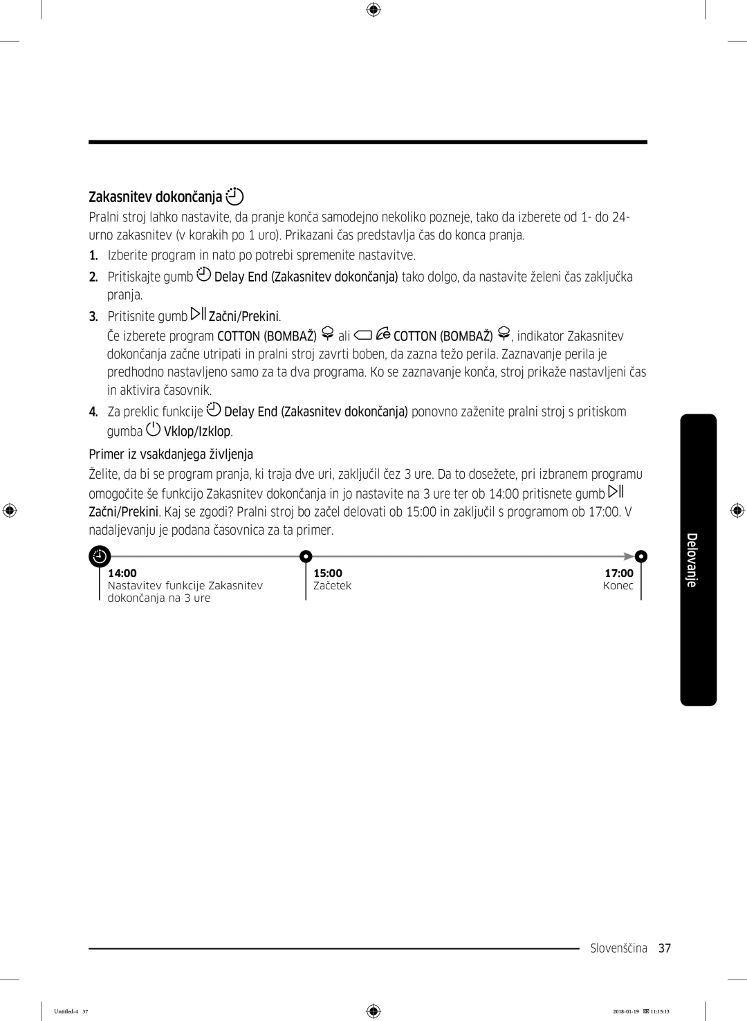 Samsung WW70J5355MW/AD, WW70J5355FW/AD manual Zakasnitev dokončanja 