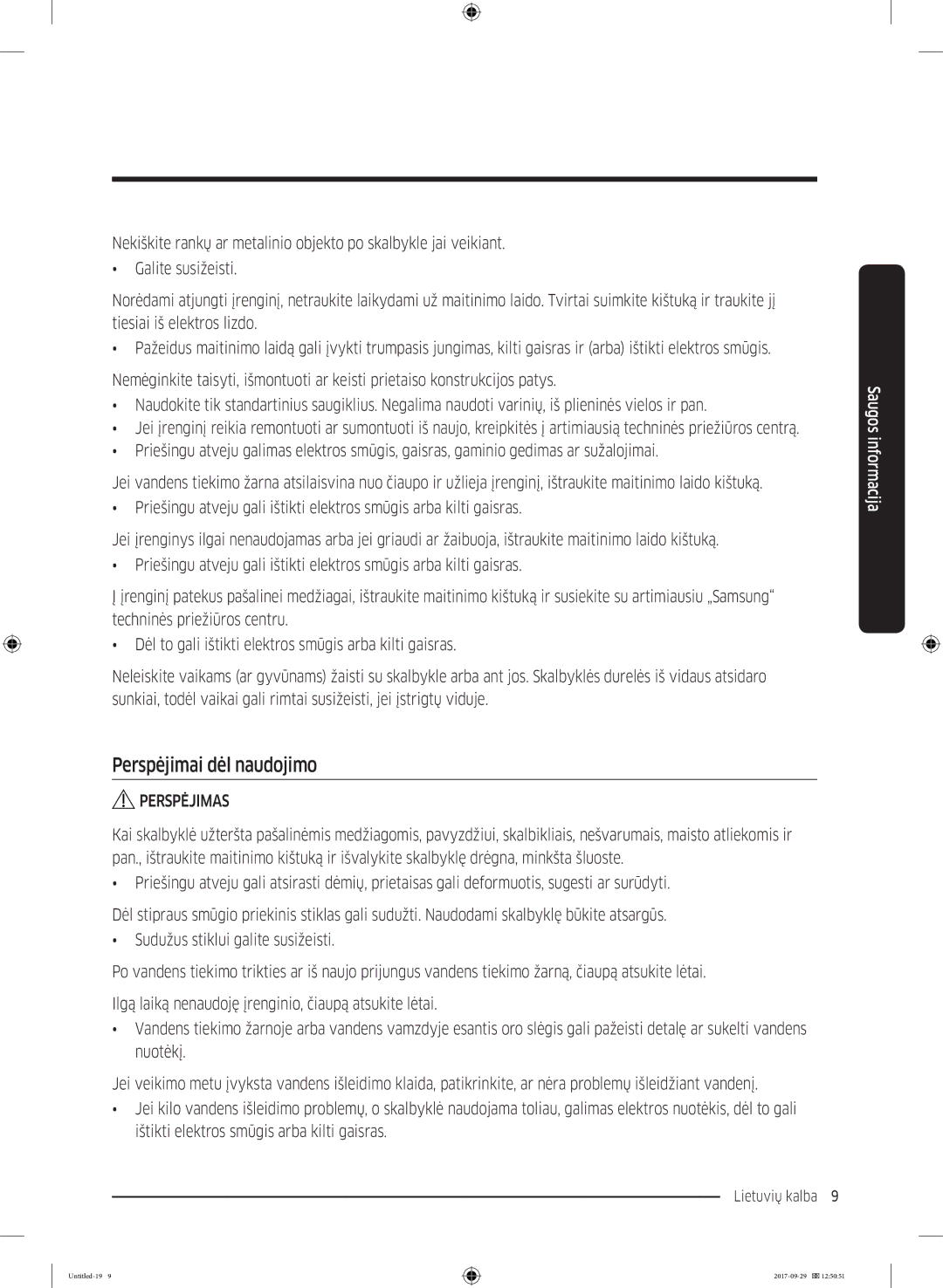 Samsung WW70J5355MW/AD, WW70J5355FW/AD manual Perspėjimai dėl naudojimo 