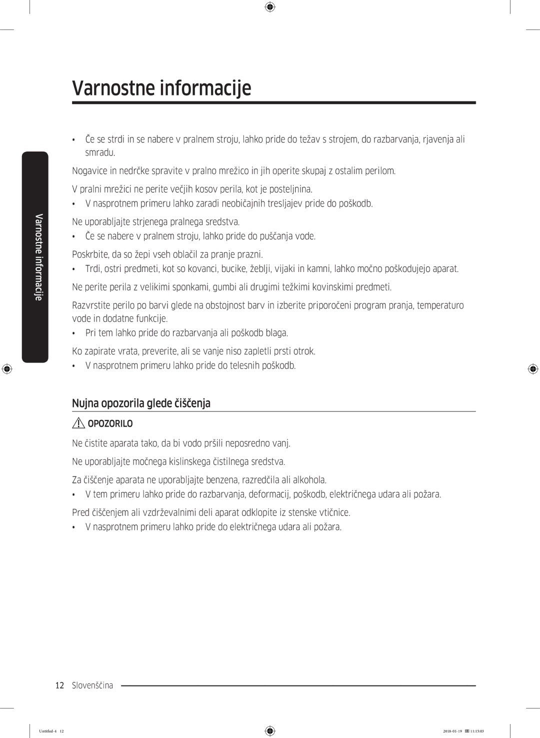 Samsung WW70J5355FW/AD, WW70J5355MW/AD manual Nujna opozorila glede čiščenja 