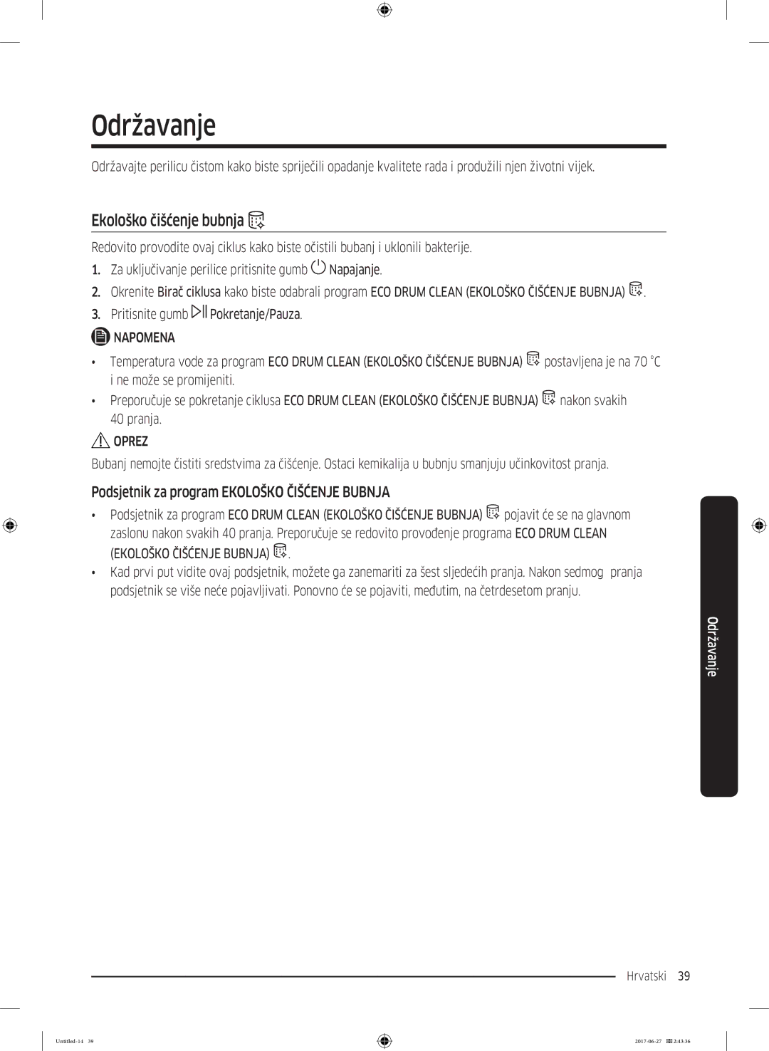 Samsung WW80J5355MW/AD manual Održavanje, Ekološko čišćenje bubnja, Podsjetnik za program Ekološko Čišćenje Bubnja 