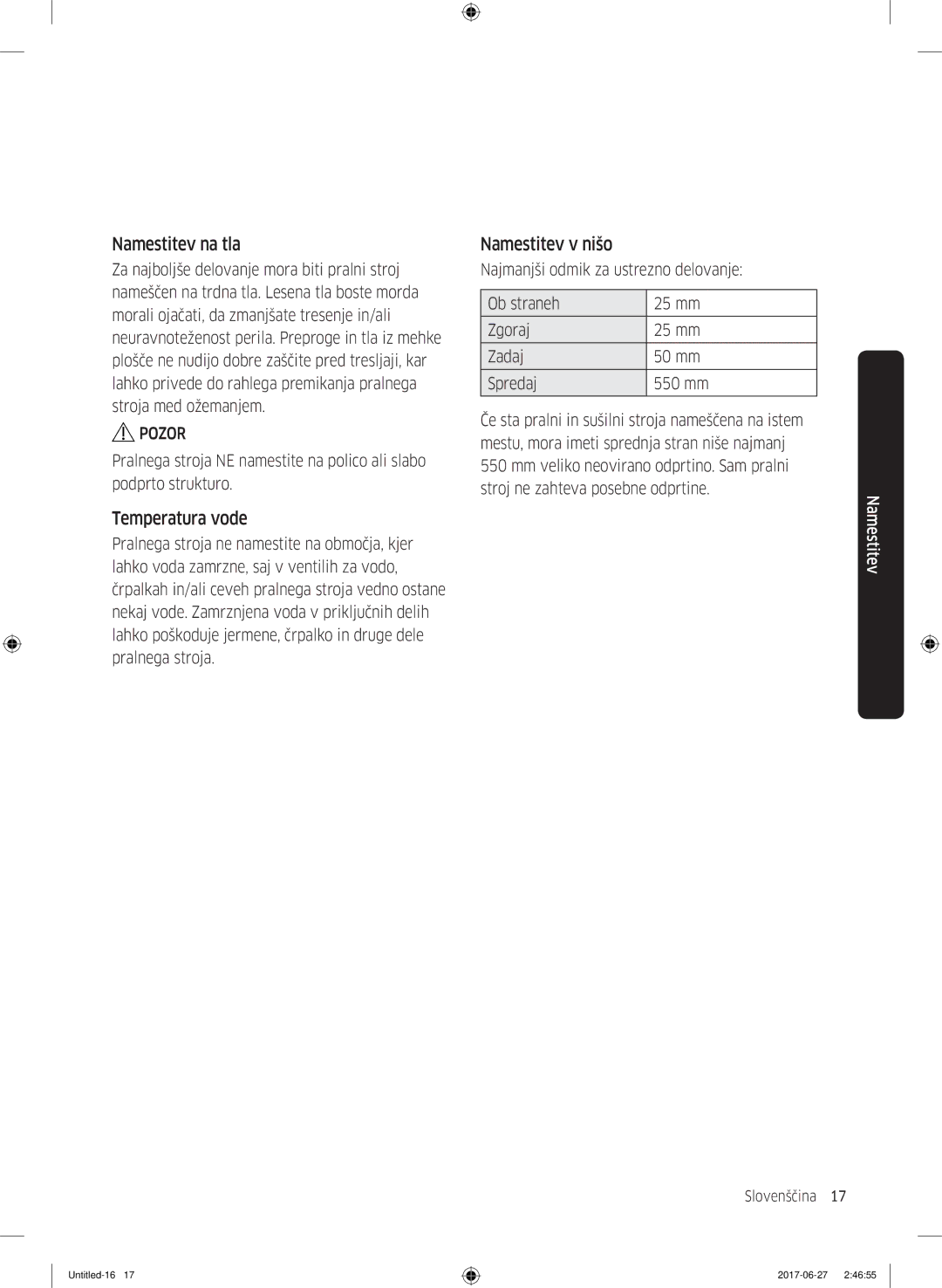 Samsung WW80J5355MW/AD, WW70J5355MW/AD manual Namestitev na tla, Namestitev v nišo 