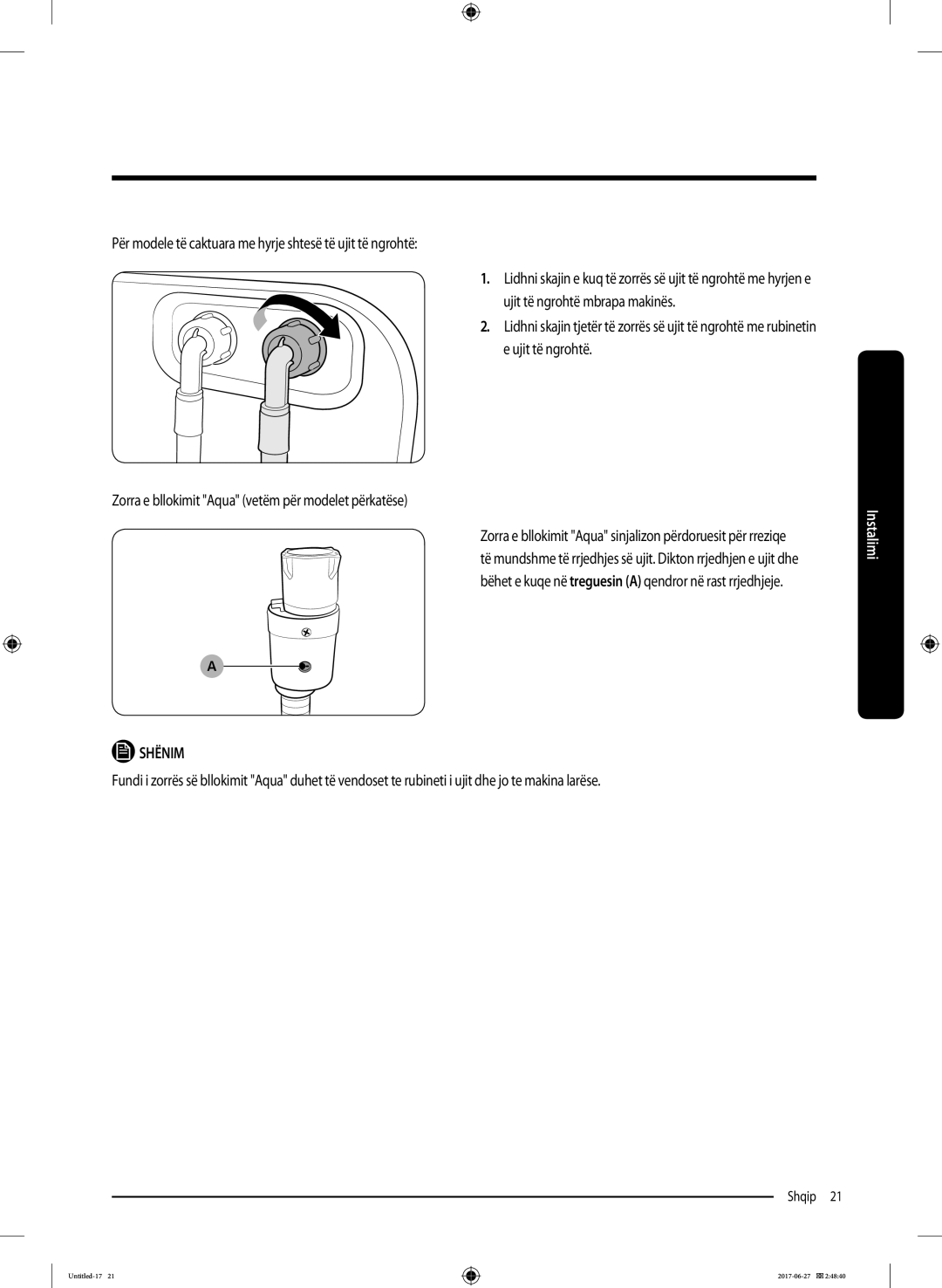 Samsung WW80J5355MW/AD, WW70J5355MW/AD manual Zorra e bllokimit Aqua sinjalizon përdoruesit për rreziqe 