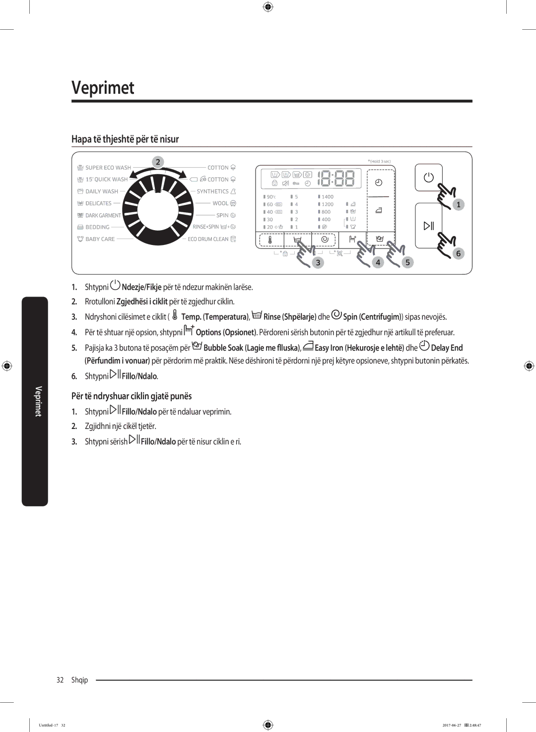 Samsung WW70J5355MW/AD manual Hapa të thjeshtë për të nisur, Për të ndryshuar ciklin gjatë punës, Shtypni Fillo/Ndalo 