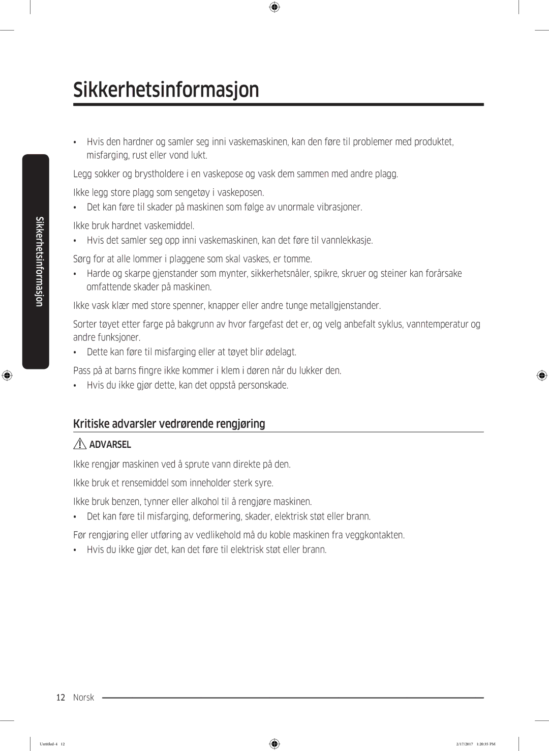 Samsung WW70J5426DW/EE, WW90J5426FW/EE, WW70J5486MW/EE, WW70J5426EW/EE manual Kritiske advarsler vedrørende rengjøring 