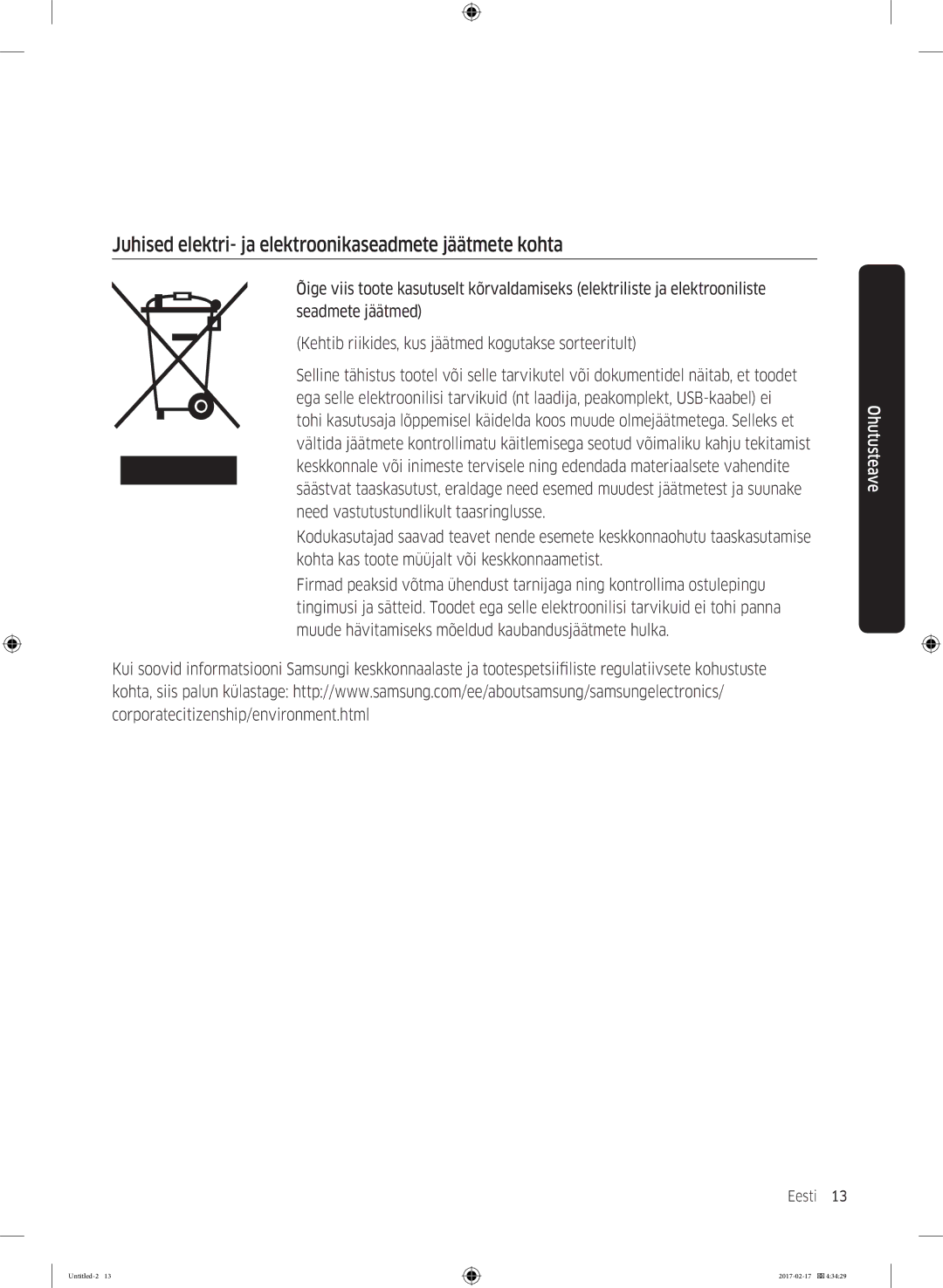 Samsung WW80J5446FW/LE, WW70J5446FX/LE, WW80J5446FX/LE manual Juhised elektri- ja elektroonikaseadmete jäätmete kohta 