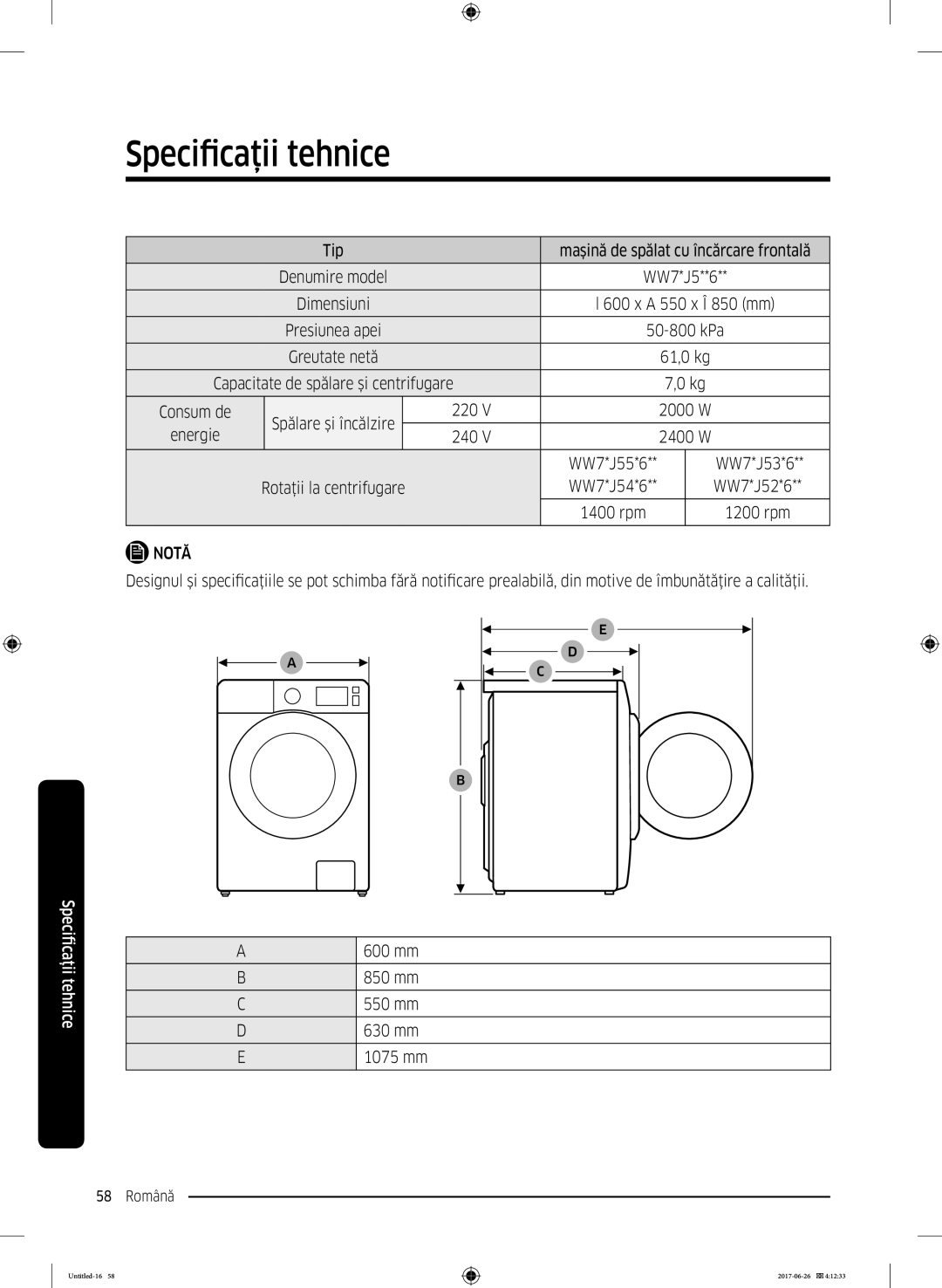 Samsung WW70J5246FW/LE manual Tip Maşină de spălat cu încărcare frontală, Îmbunătăţire a calităţii, 600 mm, 850 mm, 630 mm 