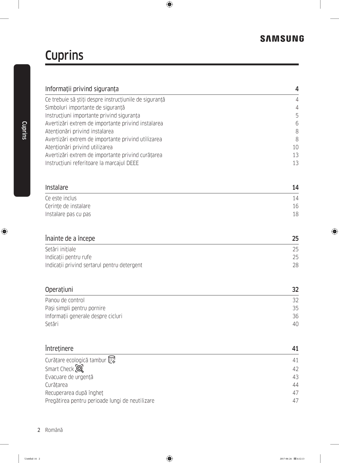 Samsung WW70J5246FW/LE manual Informaţii privind siguranţa, Instalare, Înainte de a începe, Operaţiuni, Întreţinere 