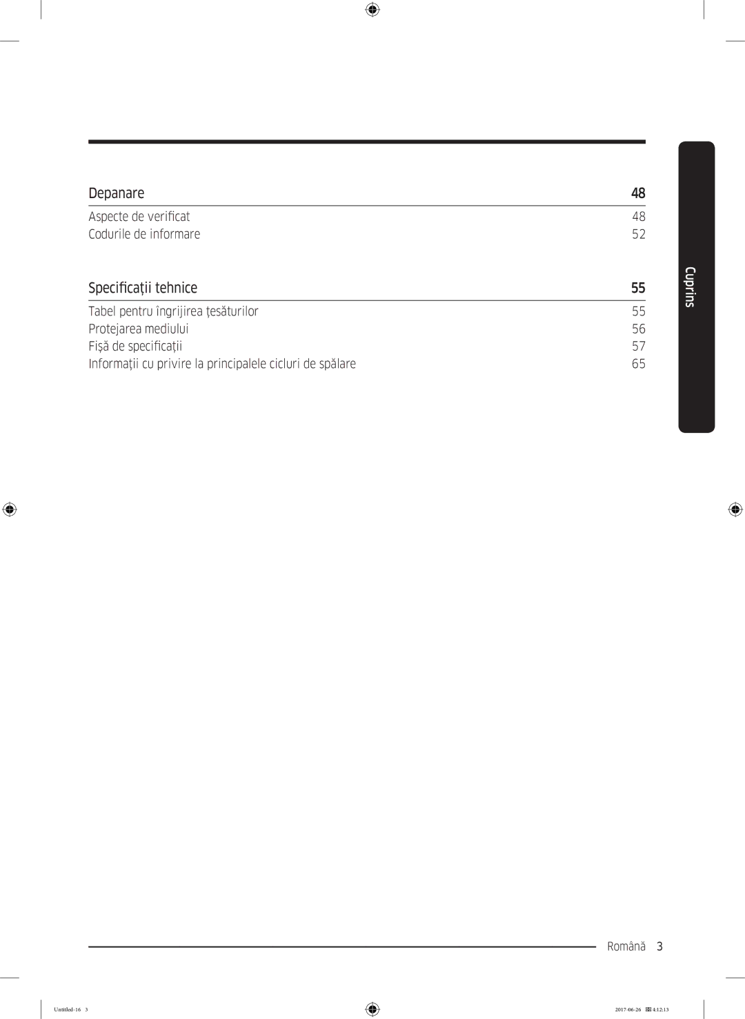 Samsung WW70J5246FX/LE, WW70J5446FX/LE manual Depanare, Specificaţii tehnice, Aspecte de verificat Codurile de informare 