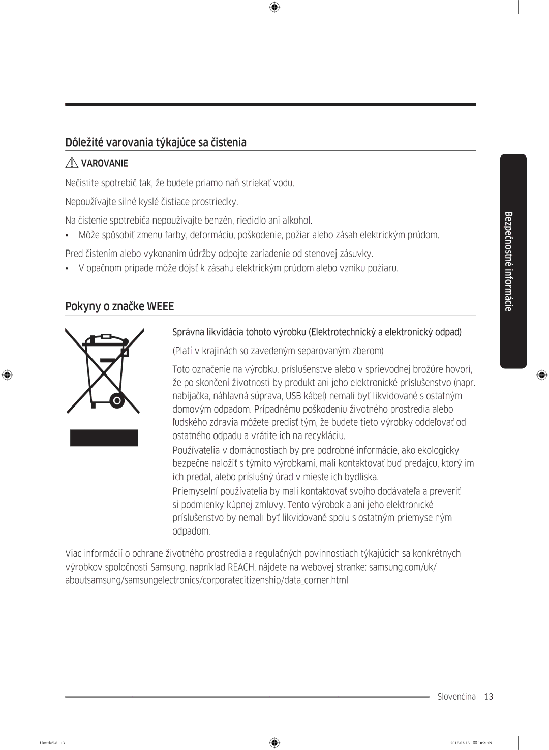 Samsung WW80J5545MW/ZE, WW70J5545DW/ZE, WW70J5545MW/ZE manual Dôležité varovania týkajúce sa čistenia, Pokyny o značke Weee 