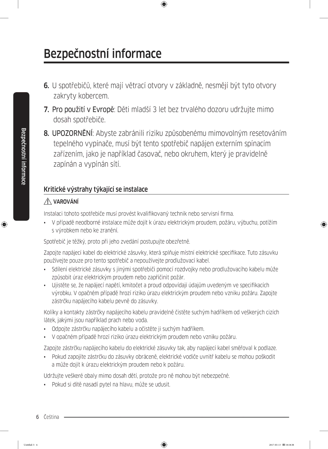 Samsung WW70J5545DW/ZE, WW70J5545MW/ZE, WW80J5545MW/ZE manual Kritické výstrahy týkající se instalace 