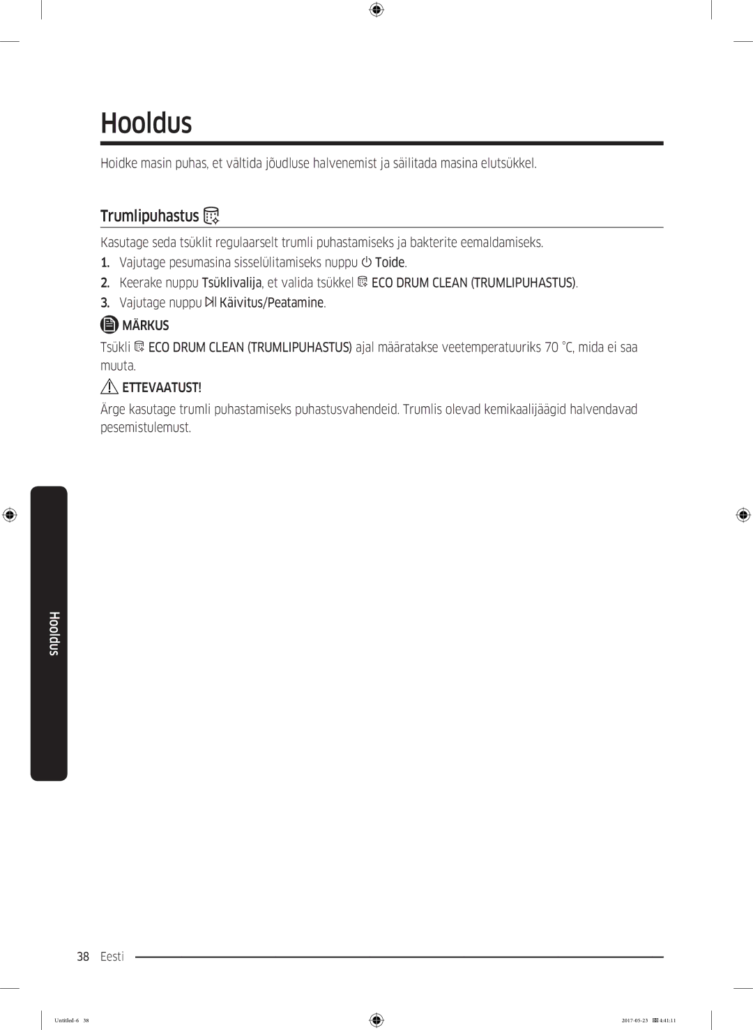 Samsung WW70K42106W/LE, WW70K42101W/LE manual Hooldus, Trumlipuhastus 