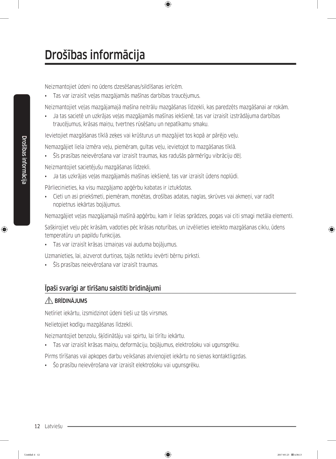 Samsung WW70K42106W/LE, WW70K42101W/LE manual Īpaši svarīgi ar tīrīšanu saistīti brīdinājumi, Brīdinājums 