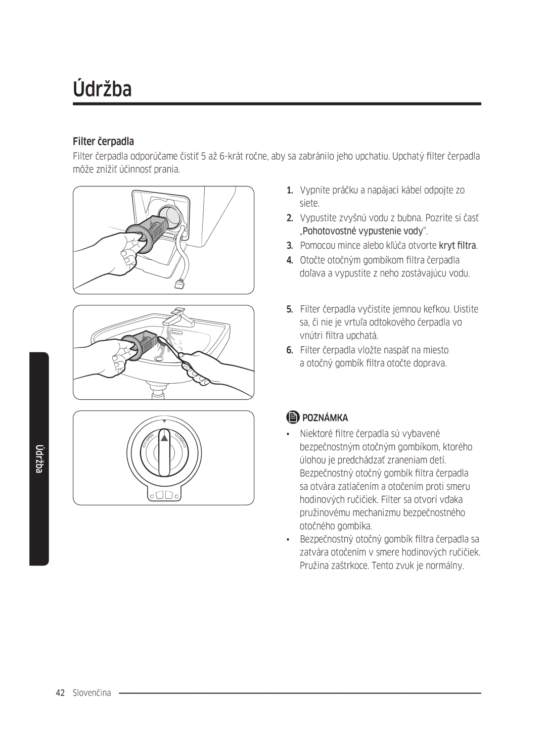 Samsung WW70K42106W/ZE, WW70K42101W/ZE manual Filter čerpadla 
