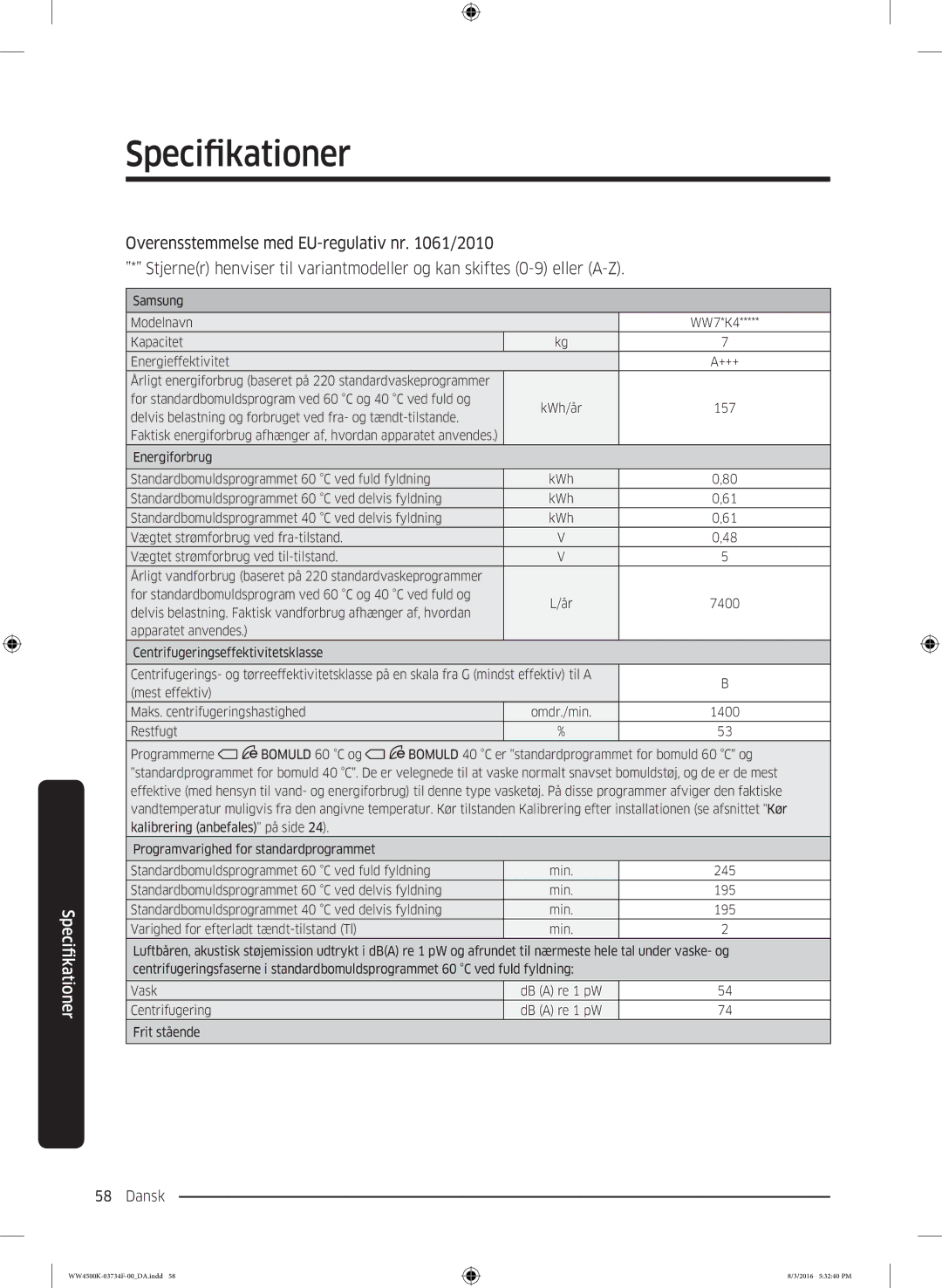 Samsung WW70K4420YW/EE, WW70K44205W/EE manual Samsung Modelnavn WW7*K4 Kapacitet Energieffektivitet 