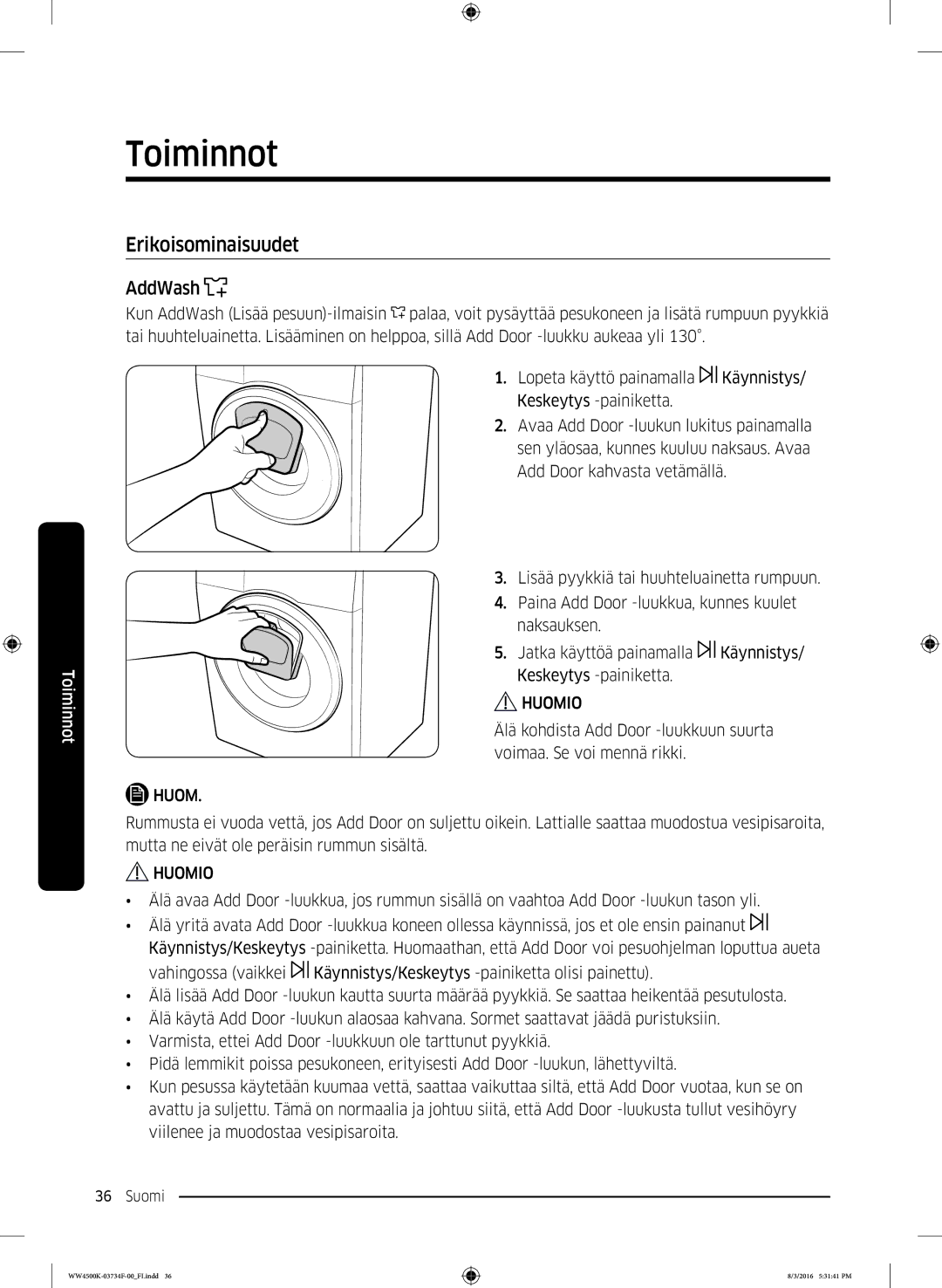 Samsung WW70K4420YW/EE, WW70K44205W/EE manual Erikoisominaisuudet, AddWash 