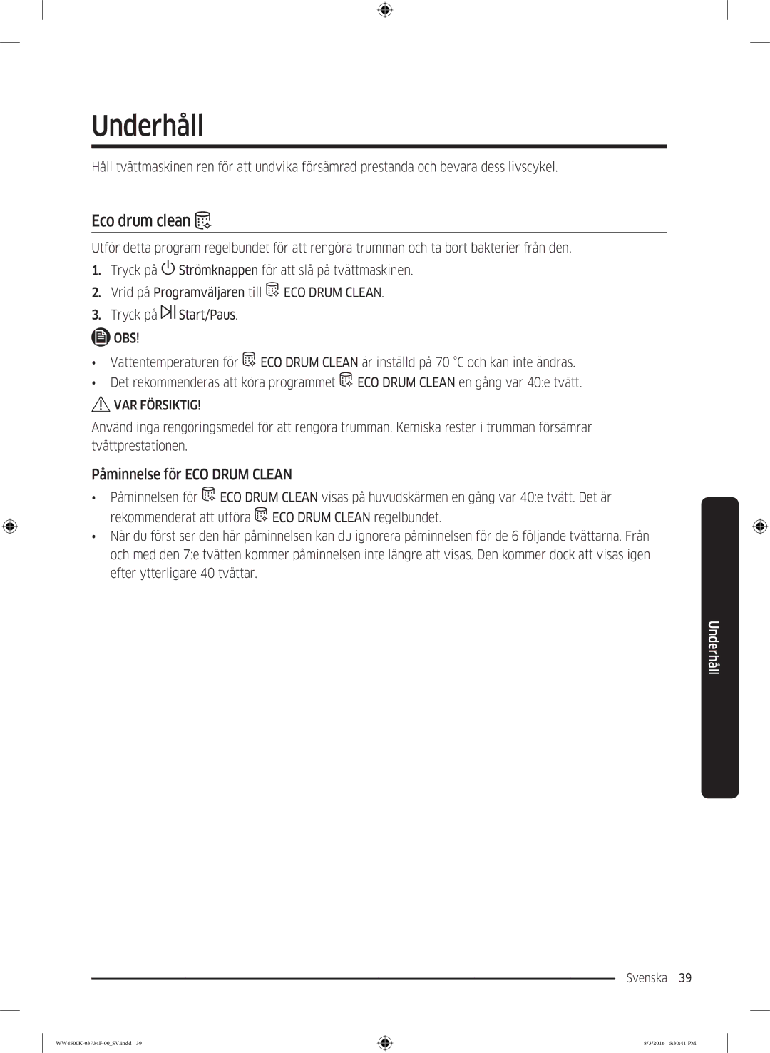 Samsung WW70K44205W/EE, WW70K4420YW/EE manual Underhåll, Påminnelse för ECO Drum Clean 