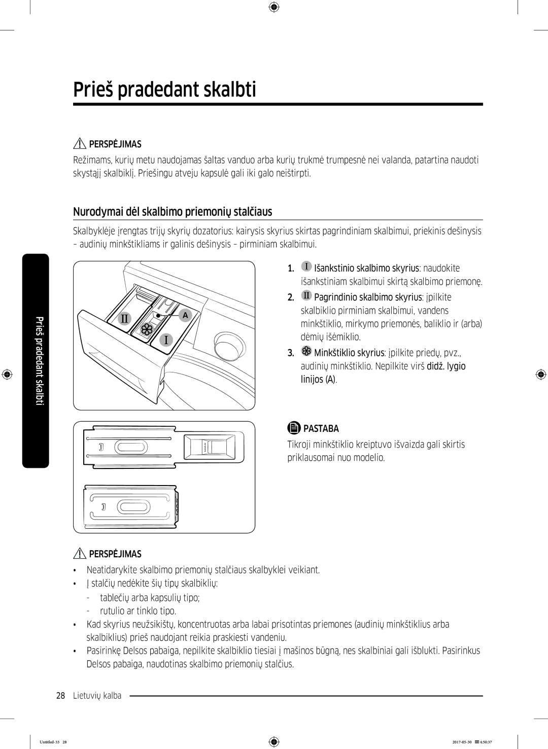 Samsung WW70K44305W/LE, WW80K44305X/LE, WW90K44305W/LE, WW80K44305W/LE manual Nurodymai dėl skalbimo priemonių stalčiaus 