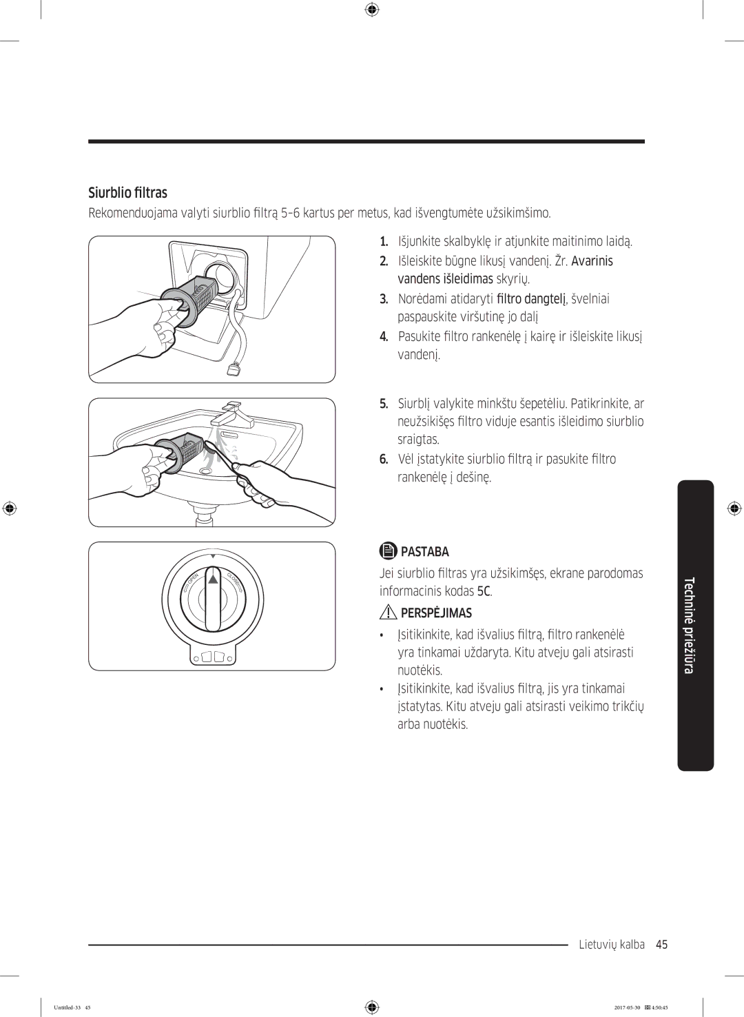 Samsung WW80K44305X/LE, WW70K44305W/LE, WW90K44305W/LE, WW80K44305W/LE manual Siurblio filtras 