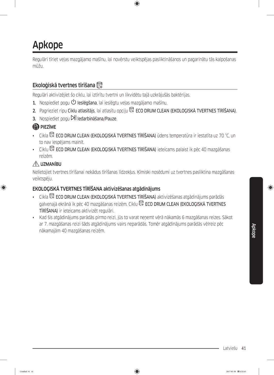 Samsung WW80K44305X/LE manual Apkope, Ekoloģiskā tvertnes tīrīšana, Ekoloģiskā Tvertnes Tīrīšana aktivizēšanas atgādinājums 