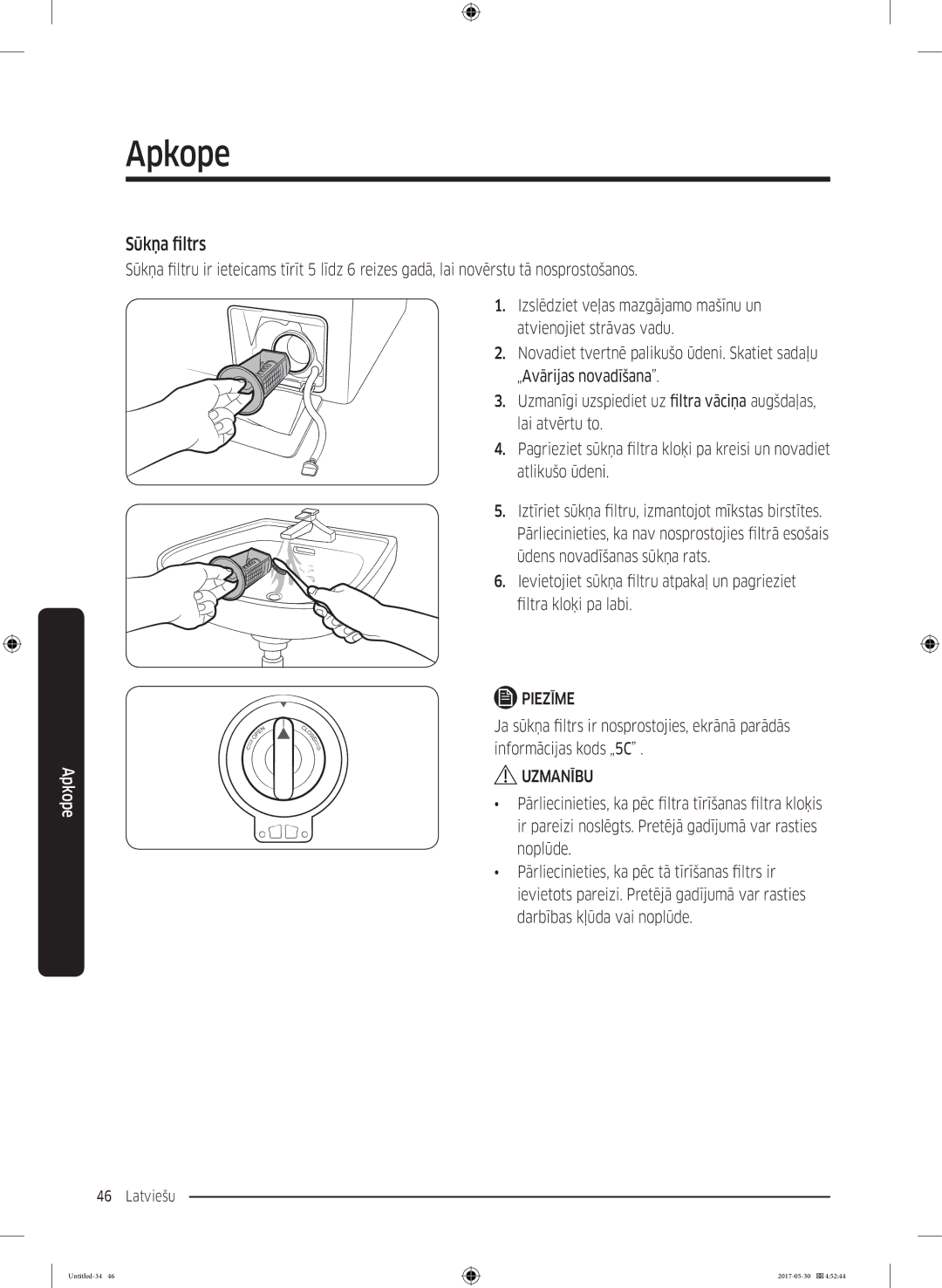 Samsung WW90K44305W/LE, WW70K44305W/LE, WW80K44305X/LE, WW80K44305W/LE manual Sūkņa filtrs 