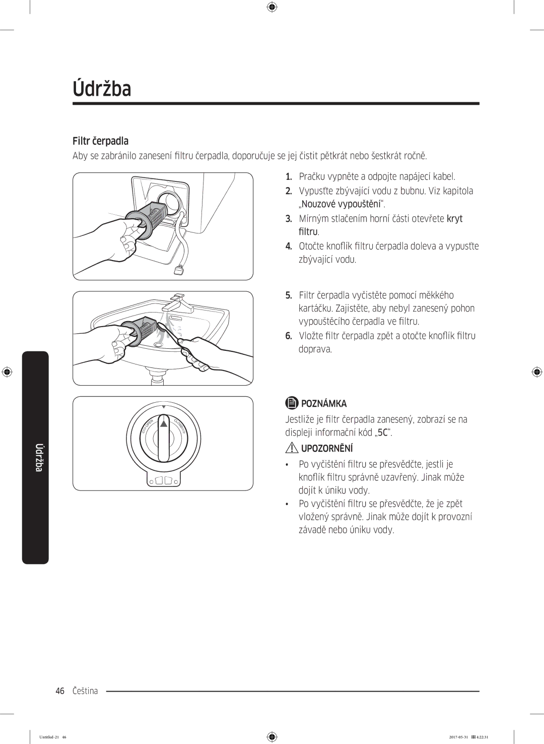 Samsung WW90K44305W/LE, WW70K44305W/LE, WW80K44305W/LE manual Filtr čerpadla 