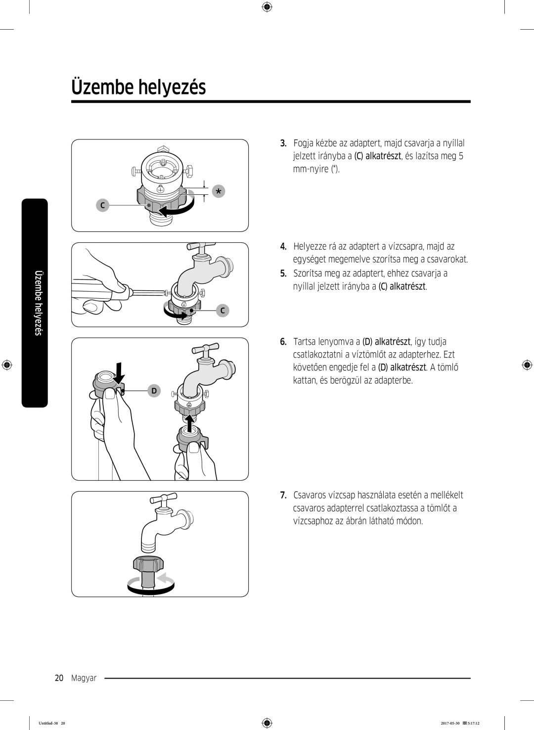 Samsung WW80K44305W/LE manual Mm-nyire, Szorítsa meg az adaptert, ehhez csavarja a, Nyíllal jelzett irányba a C alkatrészt 