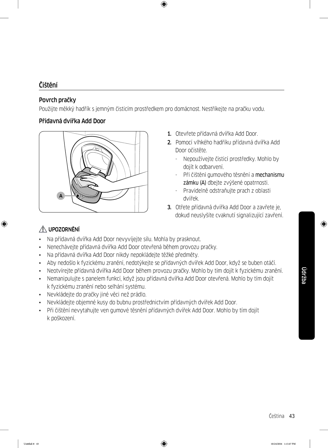 Samsung WW70K52109W/ZE manual Čištění, Povrch pračky, Přídavná dvířka Add Door 