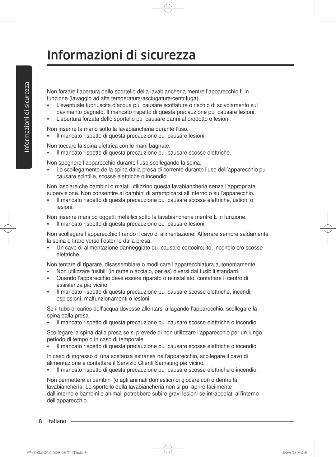 Samsung WW70K5210XW/ET, WW80K5210VW/ET manual Informazioni di sicurezza 