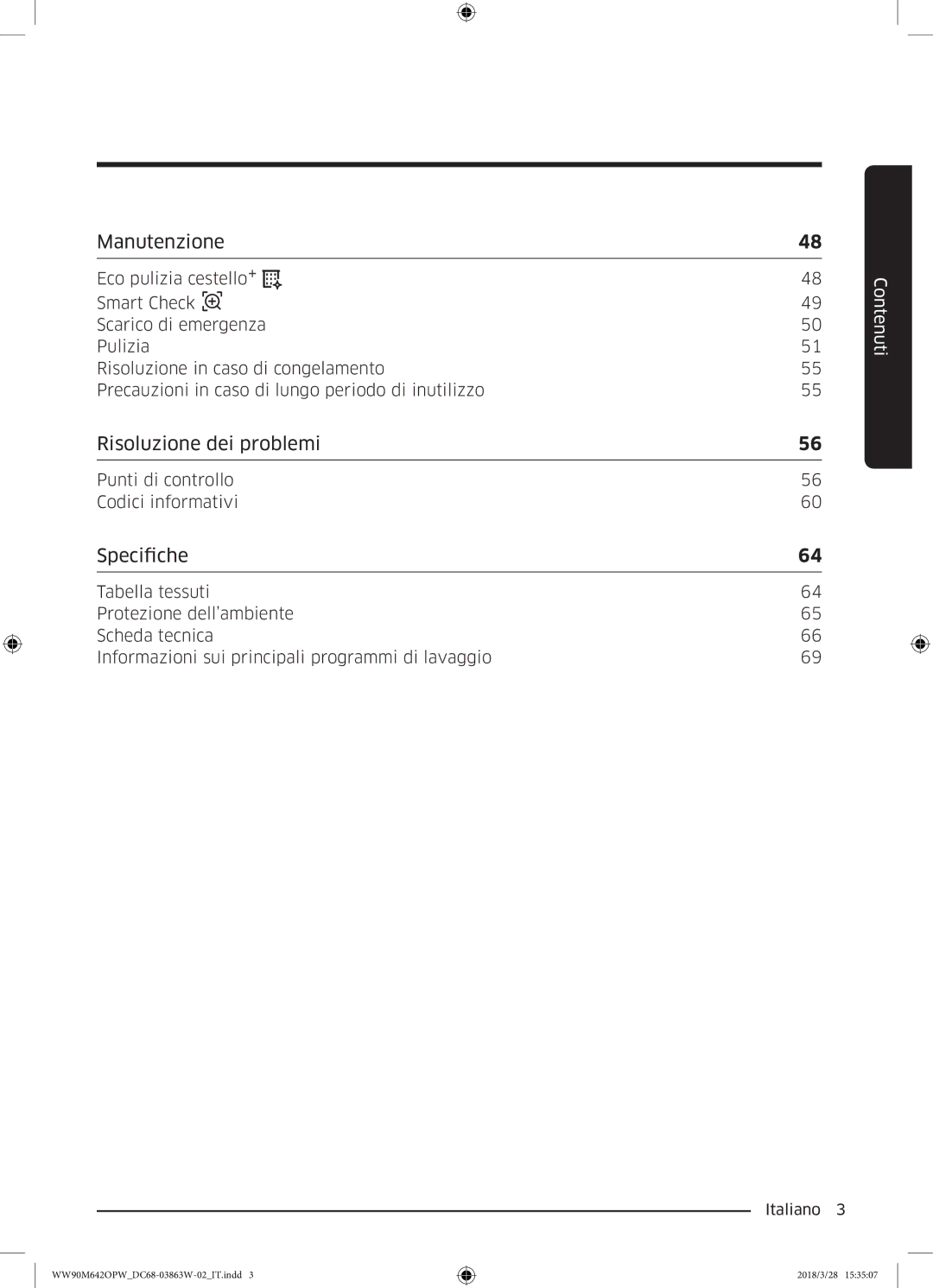 Samsung WW70M642OPW/ET, WW90M642OPW/ET, WW80M642OPW/ET manual Risoluzione dei problemi 