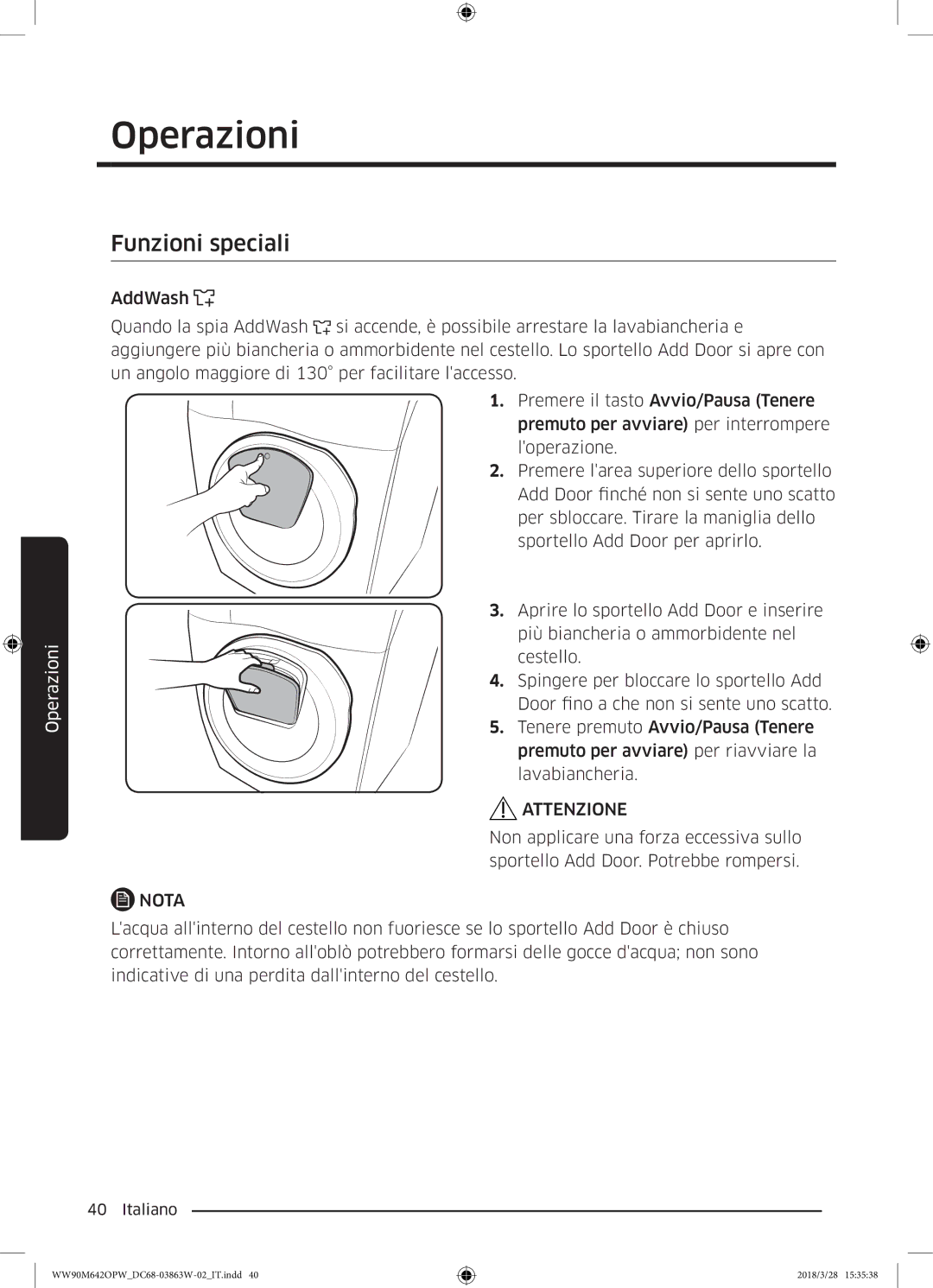 Samsung WW90M642OPW/ET, WW70M642OPW/ET, WW80M642OPW/ET manual Funzioni speciali 