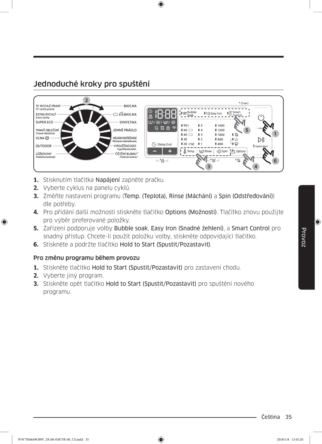 Samsung WW70M649OBW/ZE manual Jednoduché kroky pro spuštění 