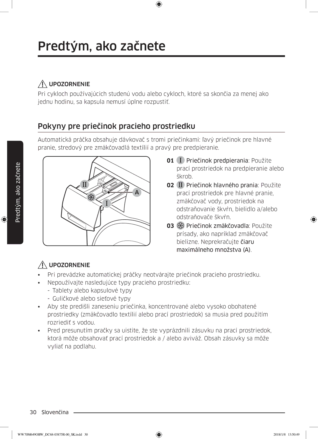 Samsung WW70M649OBW/ZE manual Pokyny pre priečinok pracieho prostriedku 