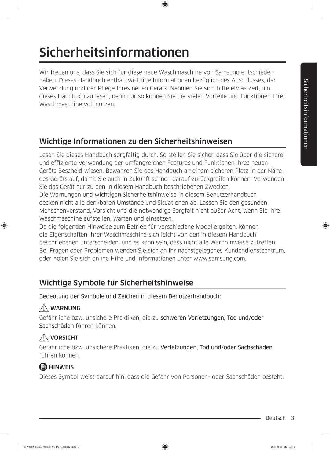 Samsung WW80J3470KW/EG manual Wichtige Informationen zu den Sicherheitshinweisen, Wichtige Symbole für Sicherheitshinweise 