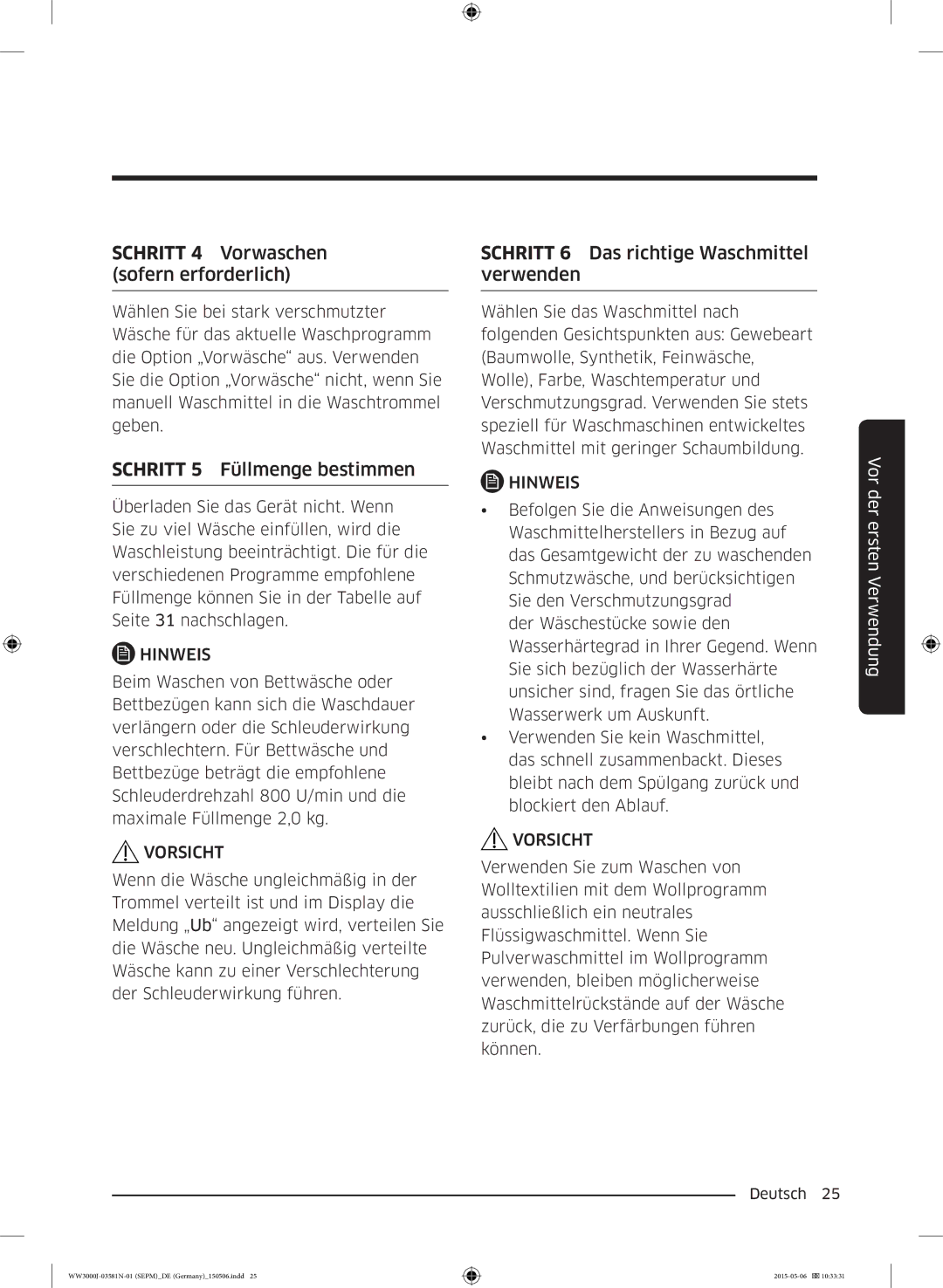 Samsung WW82J3470KW/EG, WW72J3470KW/EG, WW80J3470KW/EG, WW70J3473KW1EG manual Schritt 4 Vorwaschen sofern erforderlich 