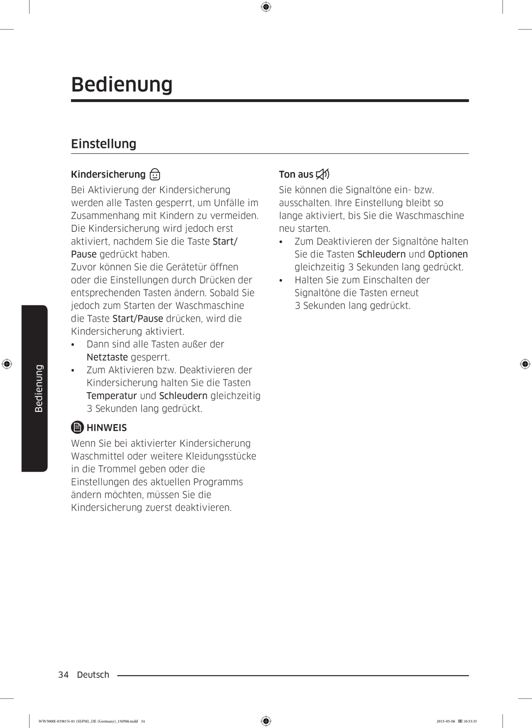 Samsung WW82J3470KW/EG, WW72J3470KW/EG, WW80J3470KW/EG, WW70J3473KW1EG, WW80J3473KW/EG, WW70J34D0KW/EG manual Einstellung 