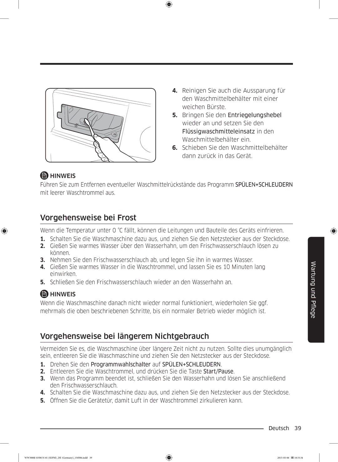 Samsung WW80J3473KW/EG, WW72J3470KW/EG, WW80J3470KW/EG Vorgehensweise bei Frost, Vorgehensweise bei längerem Nichtgebrauch 