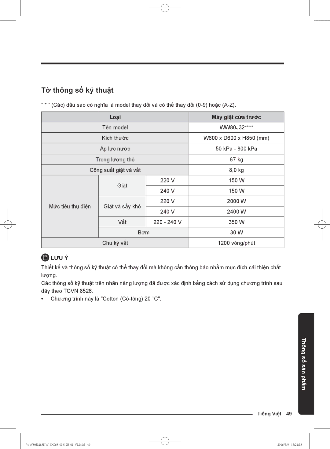 Samsung WW80J3283KW/SV, WW75J3083KW/SV, WW75J3283KW/SV, WW75J3283GS/SV manual Tơ thông sô kỹ thuật, Loai May giăt cưa trươc 