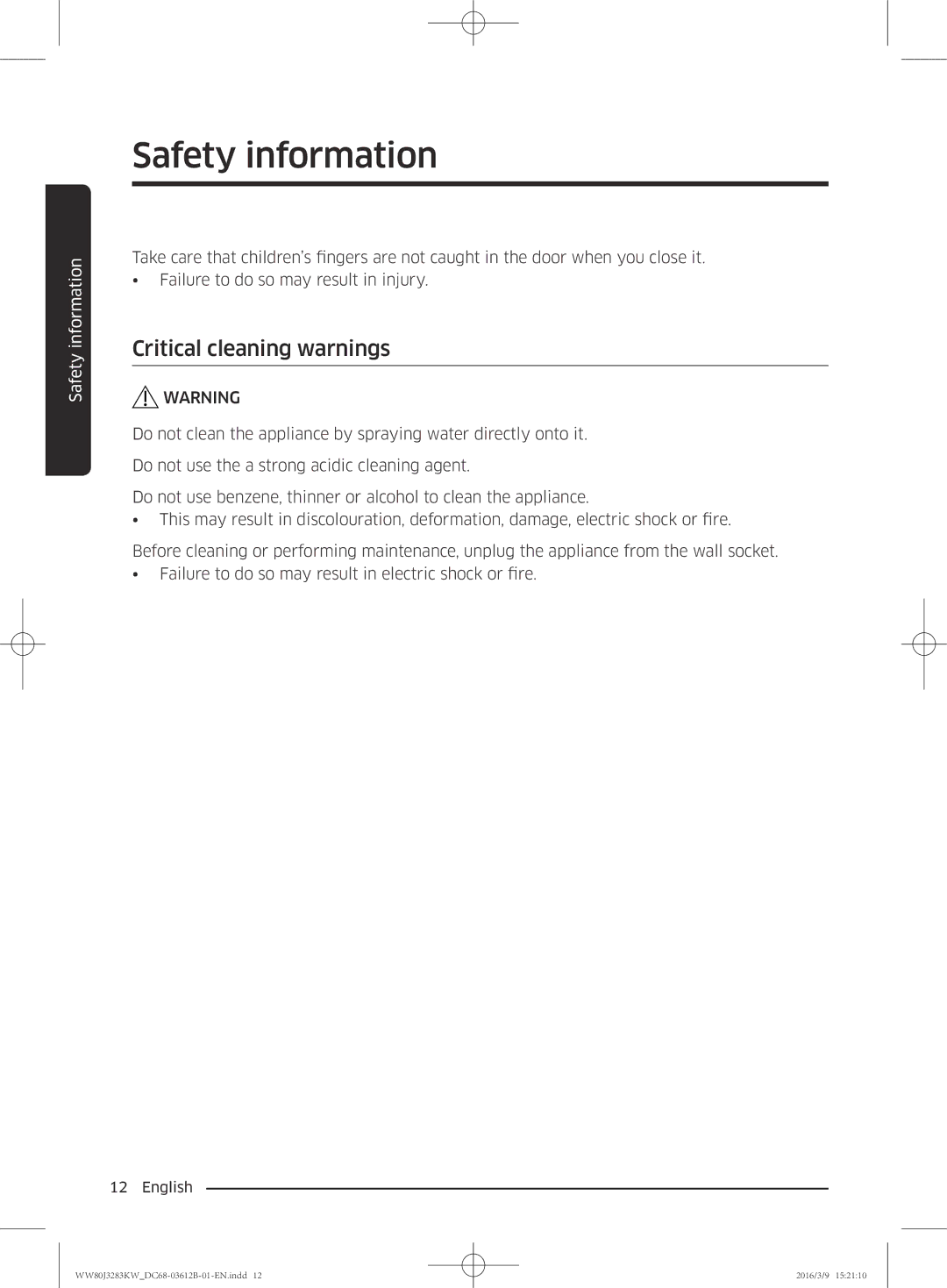 Samsung WW75J3083KW/SV, WW80J3283KW/SV, WW75J3283KW/SV, WW75J3283GS/SV manual Critical cleaning warnings 