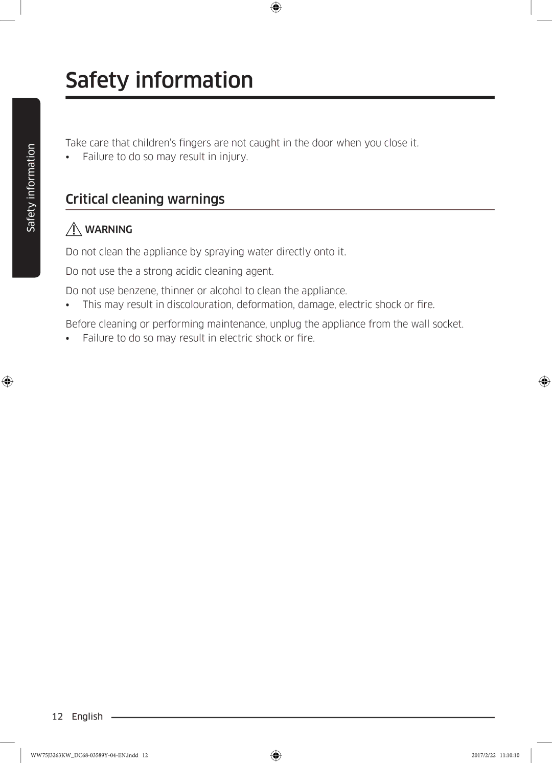 Samsung WW75J3263KW/YL, WW60J3063KW/YL, WW50J3063LW/YL manual Critical cleaning warnings 