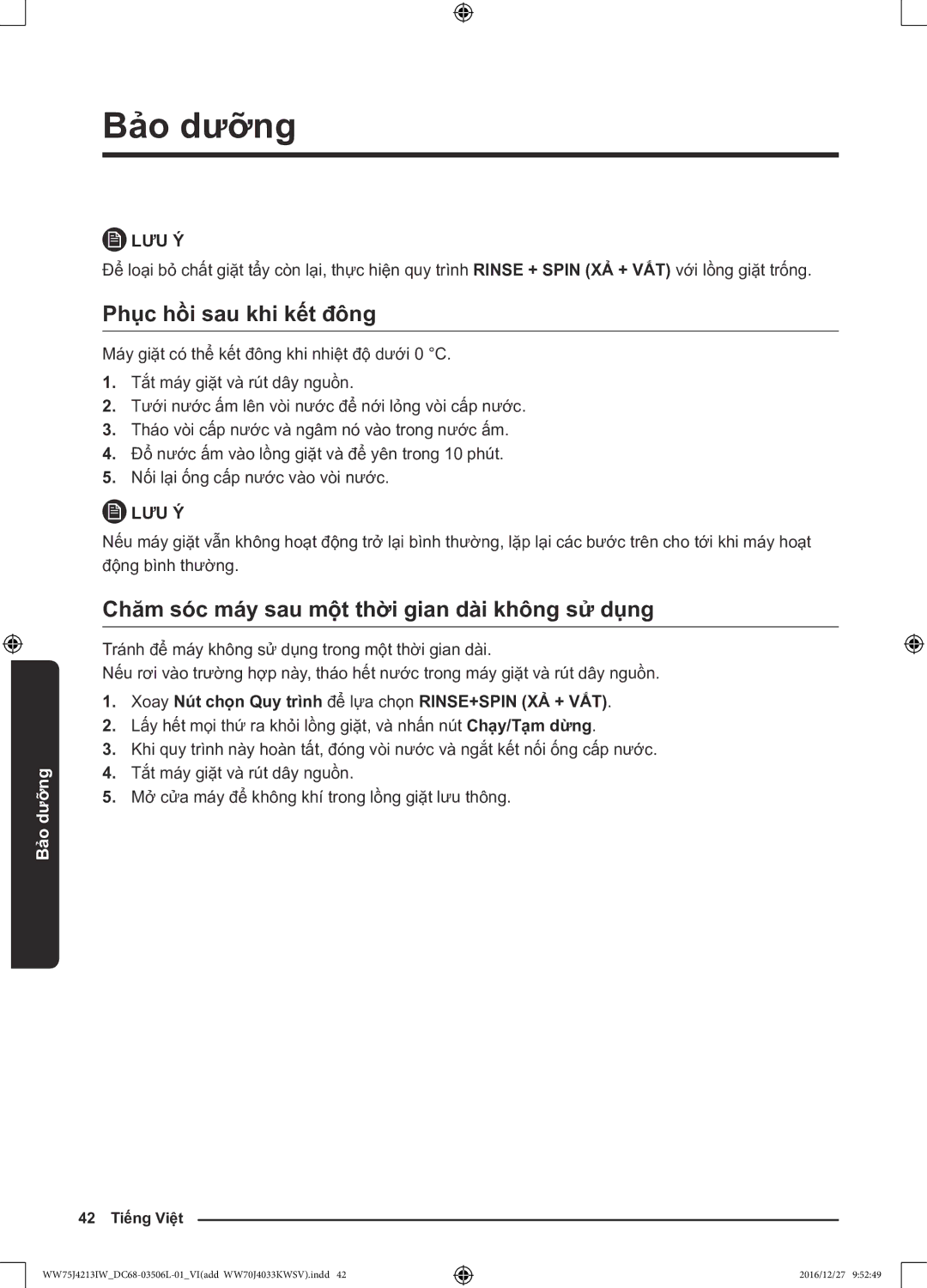 Samsung WW75J4213IW/SV manual Phục hồ̀i sau khi kết đông, Chăm sóc máy sau mộ̣t thời gian dài không sử dụng 