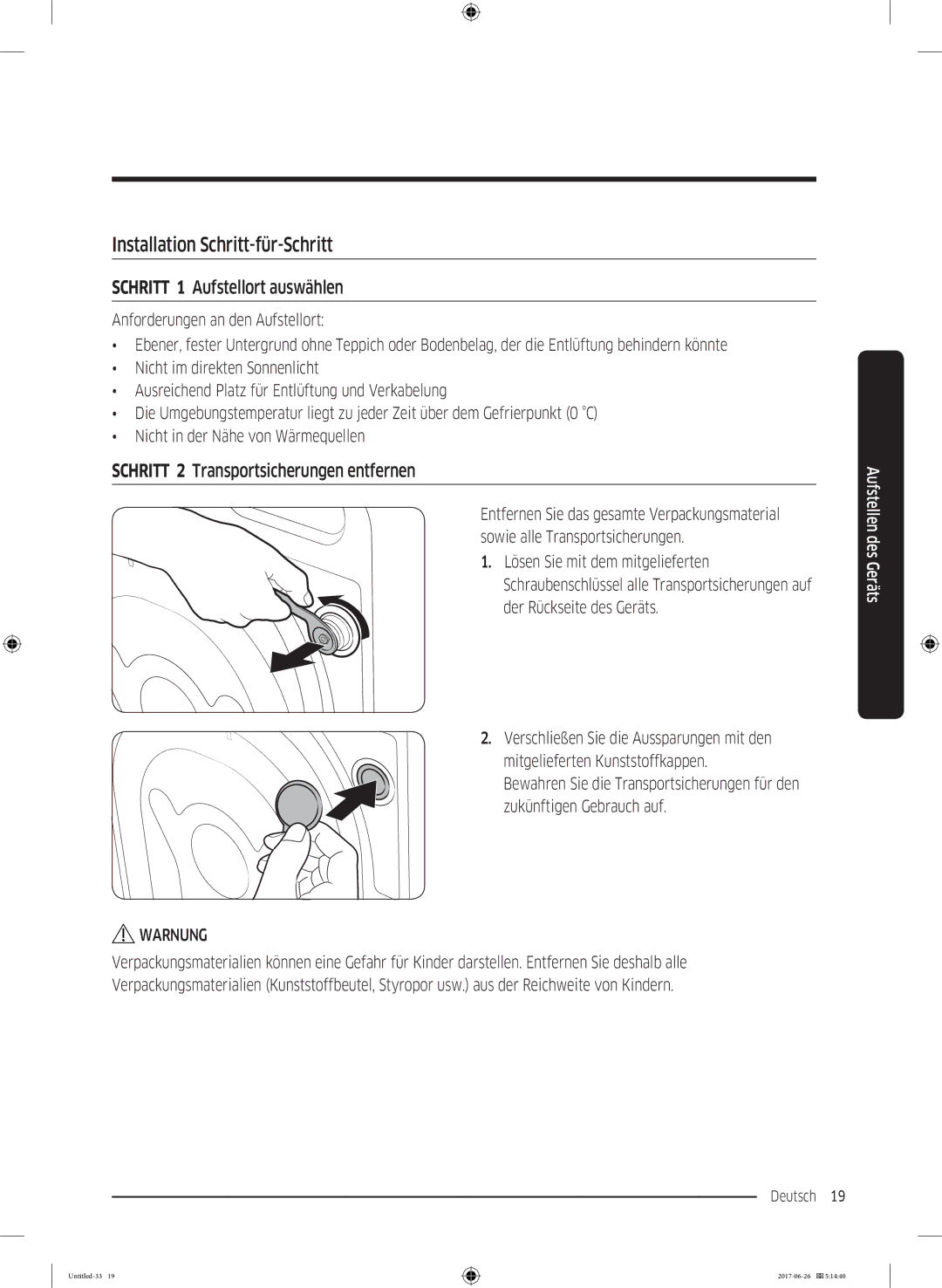 Samsung WW81J5436FW/EG, WW7XJ5426DA/EG, WW7TJ5426FW/EG Installation Schritt-für-Schritt, Schritt 1 Aufstellort auswählen 