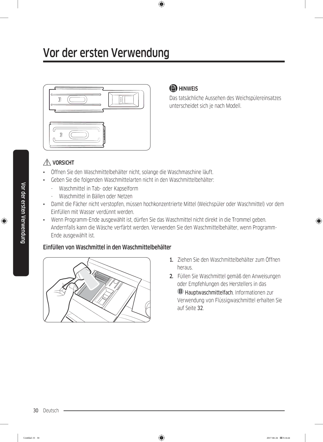 Samsung WW71J5436FW/EG, WW7XJ5426DA/EG, WW7TJ5426FW/EG, WW81J5436FW/EG Einfüllen von Waschmittel in den Waschmittelbehälter 