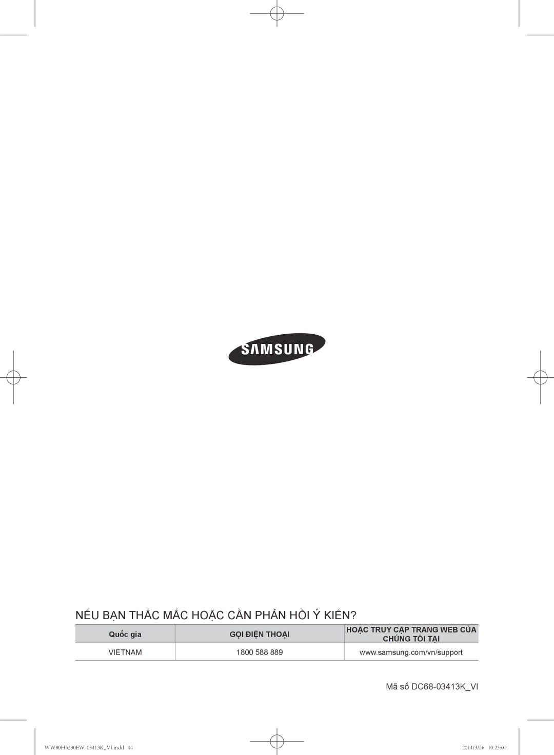 Samsung WW80H5290EW/SV manual NẾ́U BẠ̣N Thắc MẮC Hoặc CẦN Phản HỒI Ý KIẾ́N? 