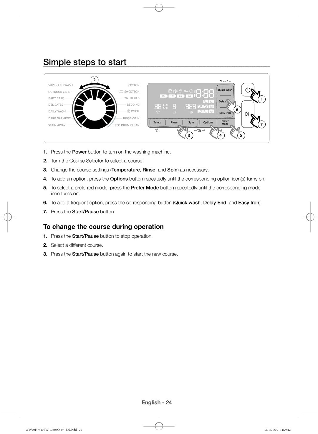 Samsung WW80H7410EW/EU manual Simple steps to start, To change the course during operation 