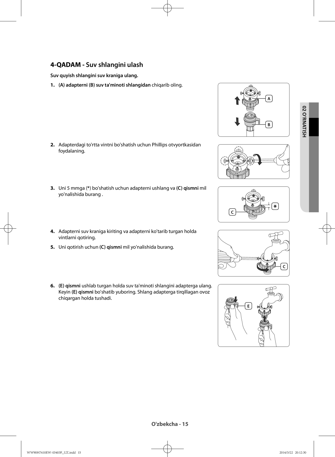 Samsung WW90H7410EW/LP, WW80H7410EW/LP manual Qadam Suv shlangini ulash, Chiqargan holda tushadi 