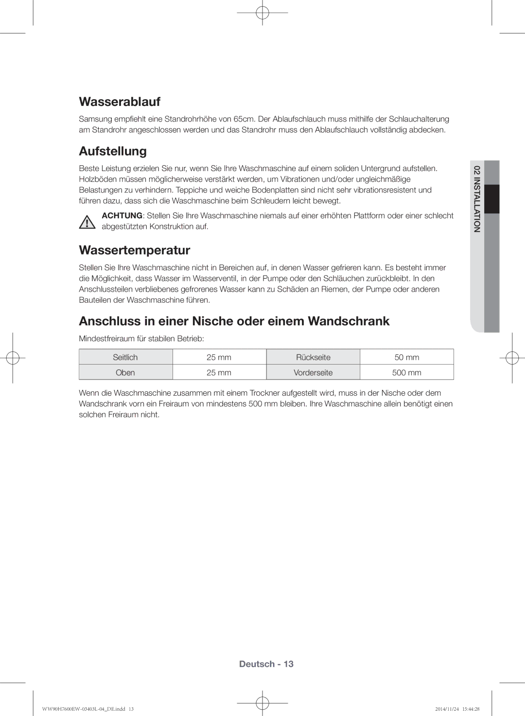 Samsung WW80H7400EW/EG manual Wasserablauf, Aufstellung, Wassertemperatur, Anschluss in einer Nische oder einem Wandschrank 