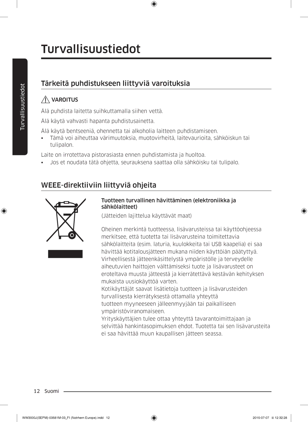 Samsung WW60J3283LW/EE, WW80J3283KW/EE Tärkeitä puhdistukseen liittyviä varoituksia, WEEE-direktiiviin liittyviä ohjeita 