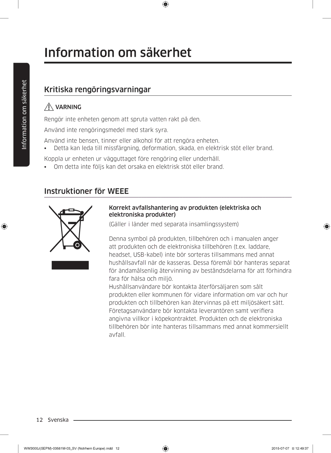 Samsung WW80J3283KW/EE, WW70J3283KW1EE, WW70J3483KW1EE, WW60J3283LW/EE Kritiska rengöringsvarningar, Instruktioner för Weee 