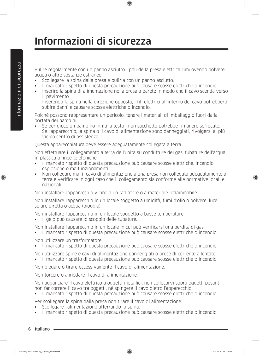 Samsung WW60J3283LW/ET, WW80J3283KW/ET, WW80J3483KW/ET manual Informazioni di sicurezza 